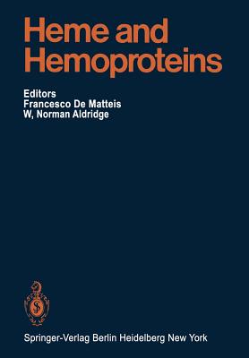 Heme and Hemoproteins - Bock, K W, and Aldridge, W N (Editor), and Elder, G H