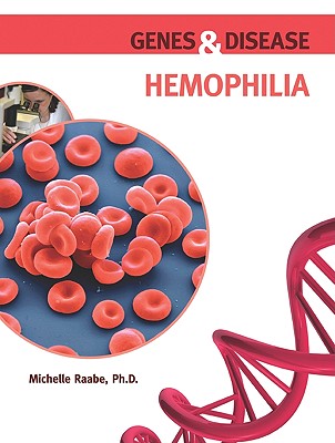 Hemophilia - Raabe, Michelle