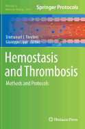 Hemostasis and Thrombosis: Methods and Protocols