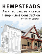 Hempsteads: Architectural details for hemp-lime construction