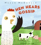 Hen Hears Gossip - McDonald, Megan