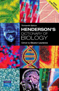 Henderson's Dictionary of Biology - Lawrence, Eleanor (Editor)