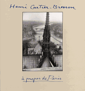 Henri Cartier-Bresson: ? Propos De Paris