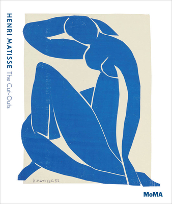 Henri Matisse: The Cut-Outs - Matisse, Henri, and Buchberg, Karl (Editor), and Cullinan, Nicholas (Editor)