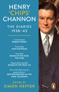 Henry 'Chips' Channon: The Diaries (Volume 2): 1938-43