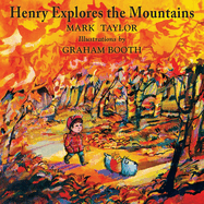 Henry Explores the Mountains