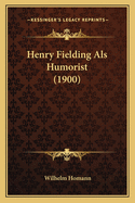 Henry Fielding Als Humorist (1900)