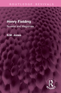 Henry Fielding: Novelist and Magistrate