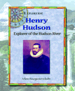 Henry Hudson: Explorer of the Hudson River
