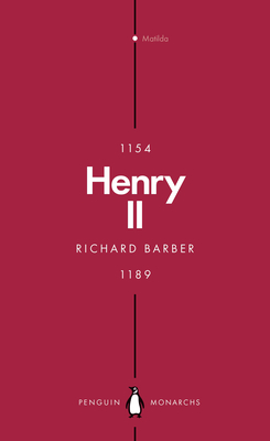 Henry II (Penguin Monarchs): A Prince Among Princes - Barber, Richard