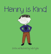 Henry Is Kind