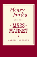 Henry James and the Mass Market