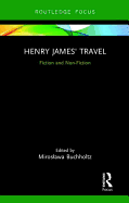 Henry James' Travel: Fiction and Non-Fiction