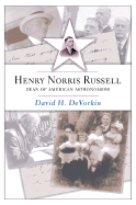 Henry Norris Russell: Dean of American Astronomers
