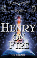 Henry on Fire: A Suborediom Novel