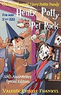 Henry Potty and the Pet Rock: An Unauthorized Harry Potter Parody (Special Edition)