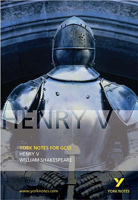 Henry V: York Notes for GCSE - Langston, David, and Shakespeare, William