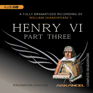 Henry VI, Part 3 Lib/E