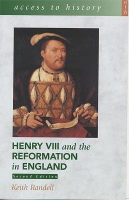 Henry VIII and the Reformation in England - Randell, Keith