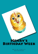 Henry's Birthday Week