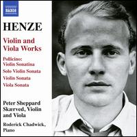 Henze: Violin and Viola Works - Peter Sheppard Skrved (viola); Peter Sheppard Skrved (violin); Roderick Chadwick (piano)