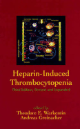Heparin-induced thrombocytopenia