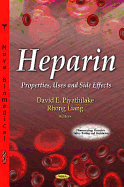 Heparin: Properties, Uses & Side-Effects