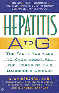 Hepatitis A to G: The Facts You Need to Know about All the Forms of This Dangerous Disease