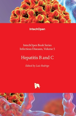 Hepatitis B and C - Rodrigo, Luis (Editor)