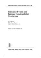 Hepatitis B Virus and Primary Hepatocellular Carcinoma: Workshop, Dakar, April 1980 - Melnick, J.L. (Editor), and Maupas, P. (Editor), and Grtler, L. (Series edited by)
