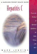 Hepatitis C: A Hazelden Pocket Health Guide