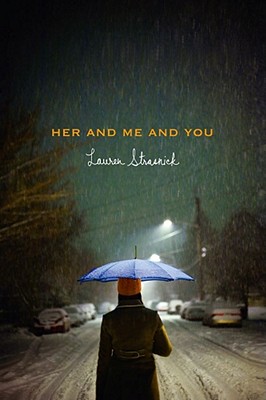 Her and Me and You - Strasnick, Lauren