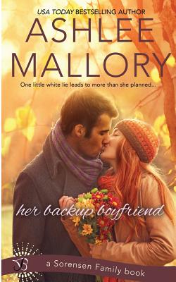 Her Backup Boyfriend - Mallory, Ashlee