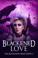 Her Blackened Love