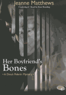 Her Boyfriend's Bones