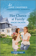 Her Chance at Family: An Uplifting Inspirational Romance
