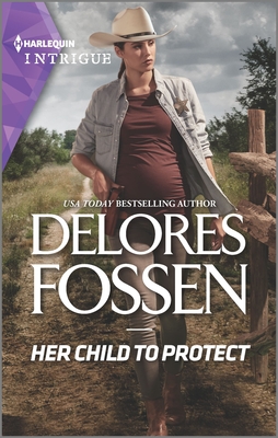 Her Child to Protect - Fossen, Delores