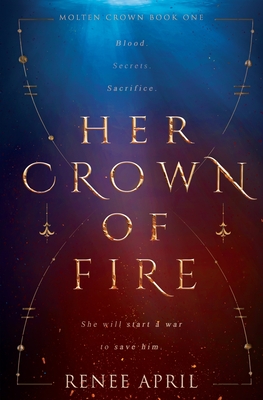 Her Crown of Fire - April, Renee