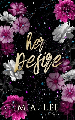 Her Desire: Addictive Lesbian Romance Novel - Lee, M a