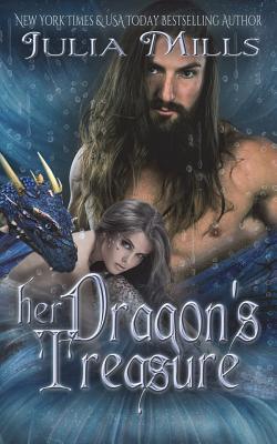 Her Dragon's Treasure - Miller, Lisa, Dr. (Editor), and Payne, Tammy (Editor)