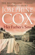Her Father's Sins: An extraordinary saga of hope against the odds (Queenie's Story, Book 1)