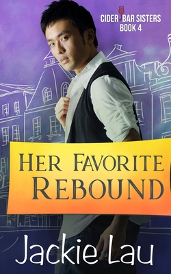 Her Favorite Rebound - Lau, Jackie