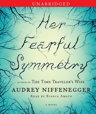 Her Fearful Symmetry - Niffenegger, Audrey, and Amato, Bianca (Read by)