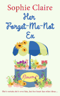 Her Forget-Me-Not Ex