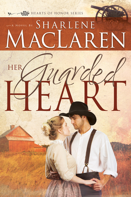 Her Guarded Heart: Volume 3 - MacLaren, Sharlene