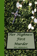 Her Highness' First Murder: Simon & Elizabeth Mystery #1