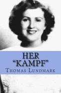 Her "Kampf": Eva Braun Centenary