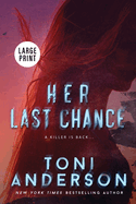 Her Last Chance: Large Print