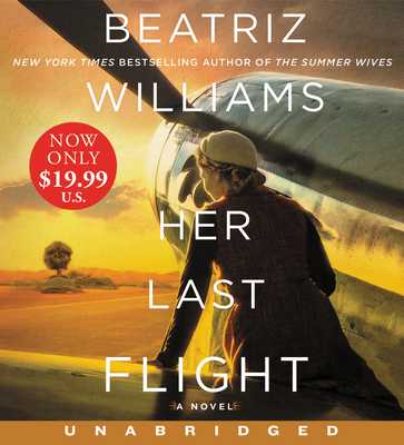 Her Last Flight Low Price CD - Williams, Beatriz, and Campbell, Cassandra (Read by)