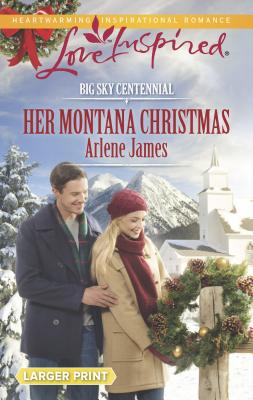 Her Montana Christmas - James, Arlene